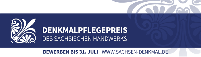Denkmalpflegepreis des Sächsischen Handwerks E-Mail-Banner A 700x200Px